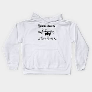 Home is where the bats hanging Kids Hoodie